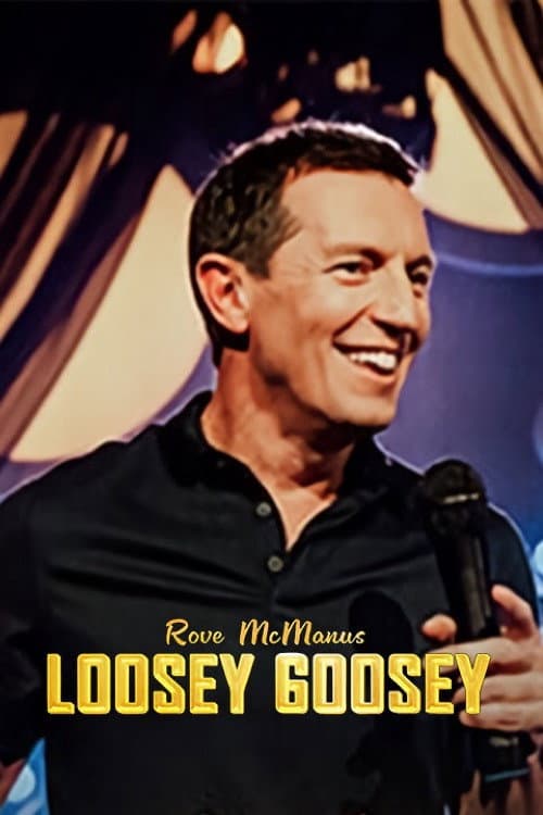Poster for Rove McManus: Loosey Goosey