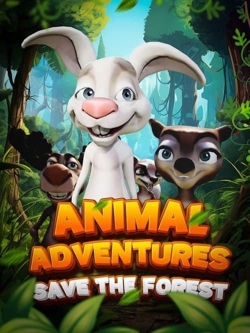 Poster for Animal Adventures: Save The Forest