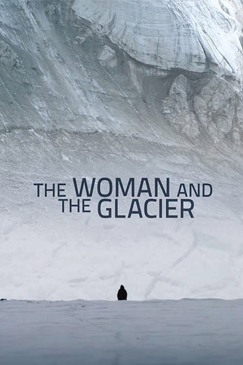 Poster for Woman and the Glacier