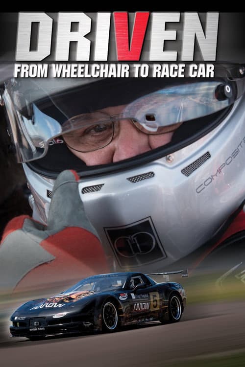 Poster for Driven: From Wheelchair to Race Car