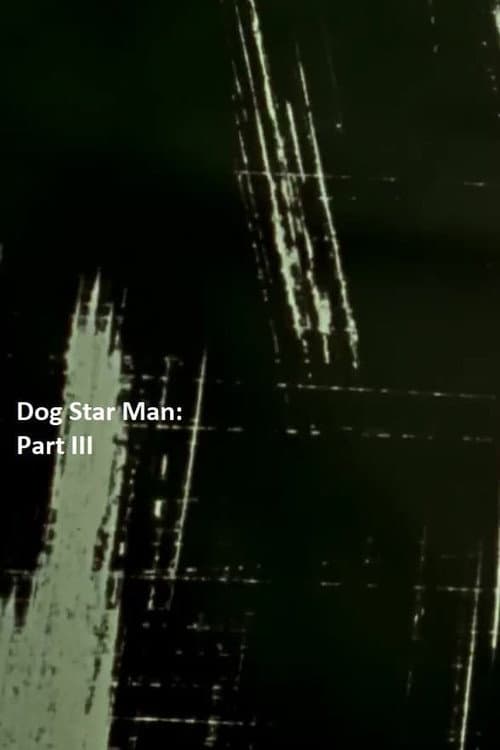 Poster for Dog Star Man: Part III