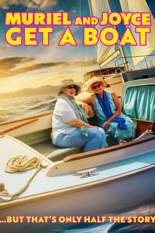 Poster for Muriel and Joyce Get a Boat