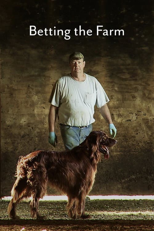 Poster for Betting the Farm