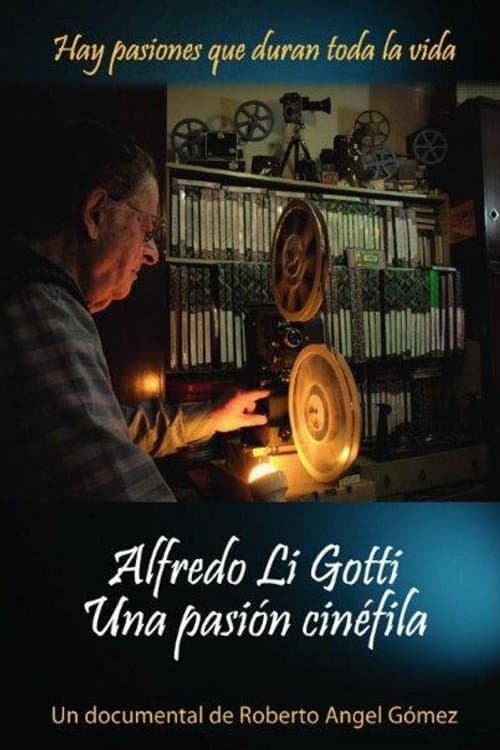 Poster for Alfredo Li Gotti. Una pasión cinéfila
