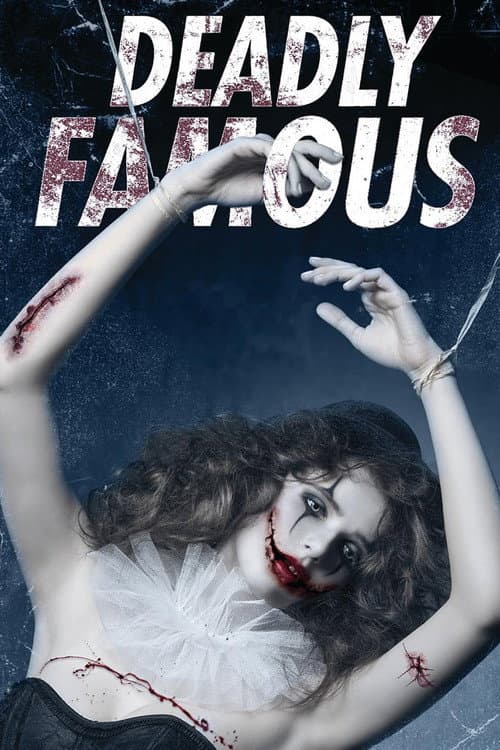 Poster for Deadly Famous
