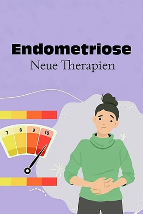 Poster for Endometriose - Hoffnung auf neue Therapien