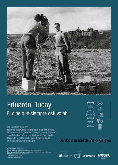 Poster for Eduardo Ducay: el cine que siempre estuvo ahí