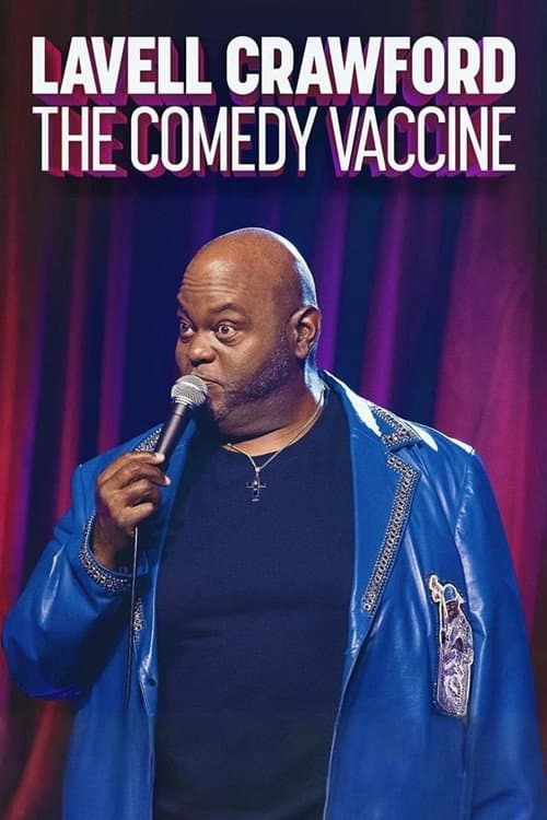 Poster for Lavell Crawford: The Comedy Vaccine