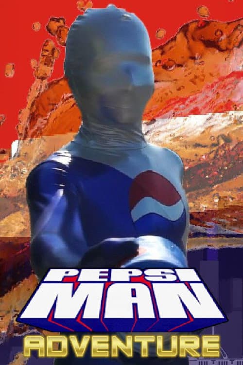 Poster for Pepsi-Man Adventures