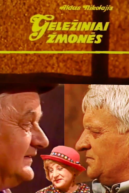 Poster for Geležiniai žmonės