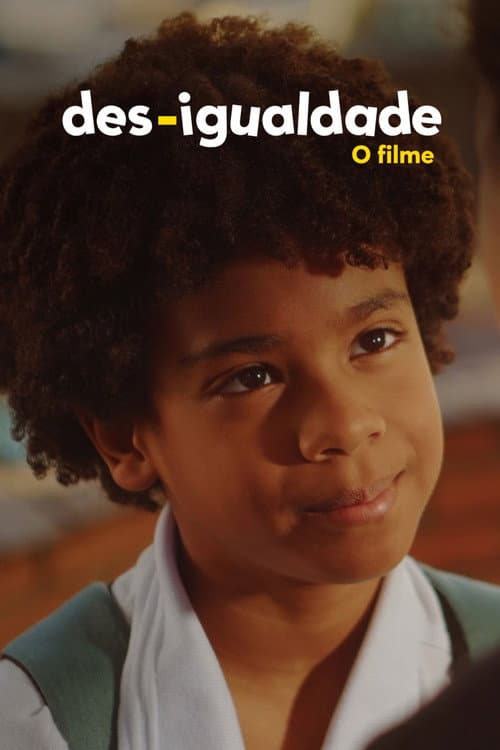 Poster for Des-Igualdade: O Filme