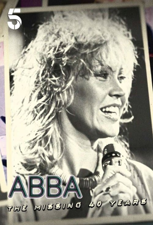 Poster for ABBA: The Missing 40 Years