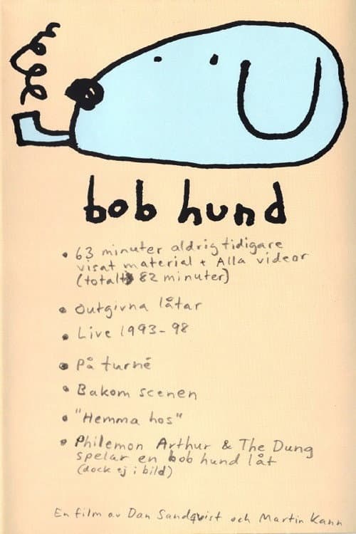 Poster for Bob Hund - en film av Dan Sandqvist och Martin Kann