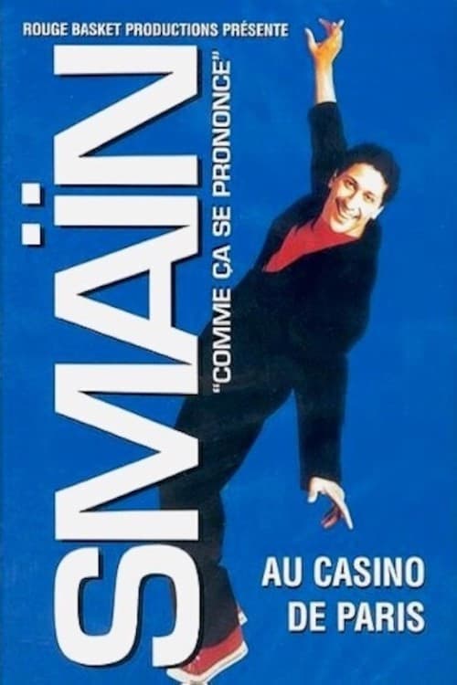 Poster for Smaïn - Comme ça se prononce