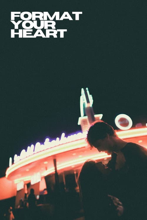 Poster for Format Your Heart