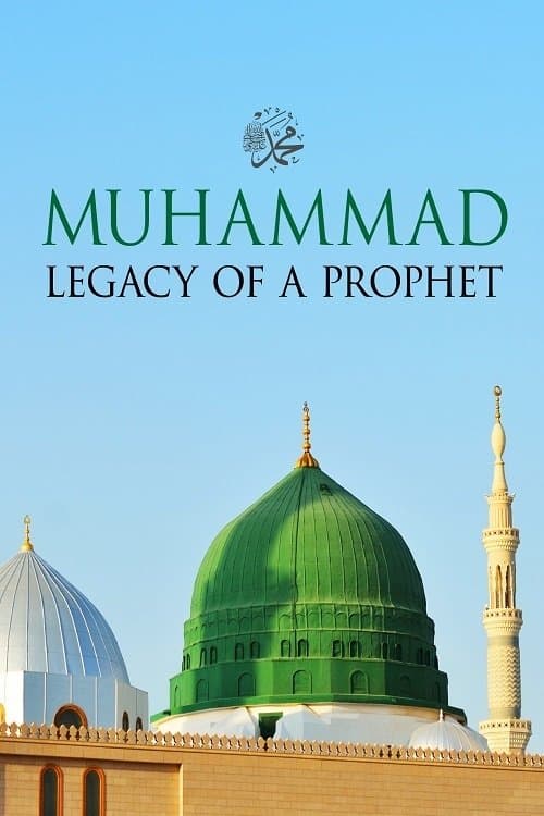 Poster for Muhammad: Legacy of a Prophet