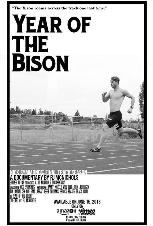 Poster for Year of The Bison: A portrait of Nick Symmonds In his Final Track Season