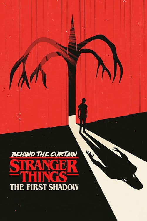 Poster for Behind the Curtain: Stranger Things: The First Shadow