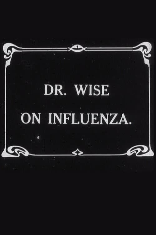 Poster for Dr. Wise on Influenza
