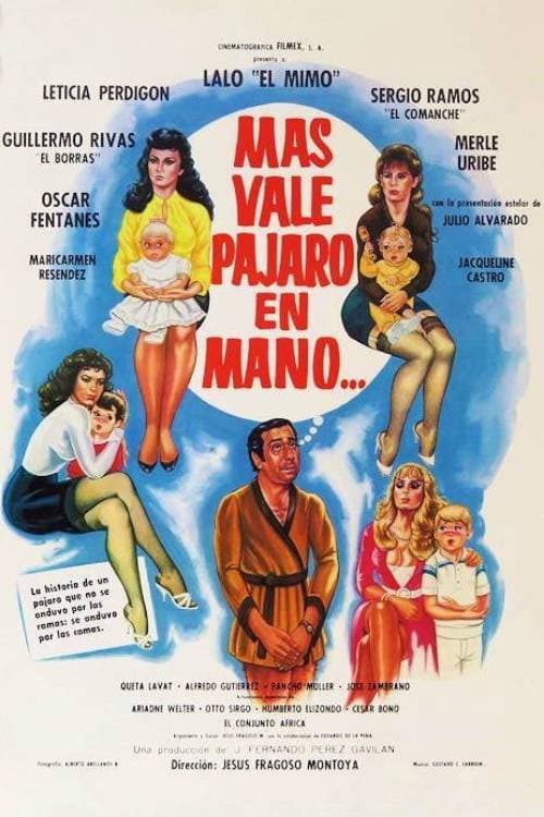Poster for Más Vale Pájaro en Mano