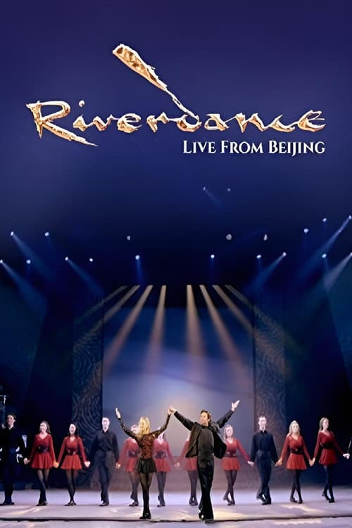 Poster for Riverdance: Live from Beijing