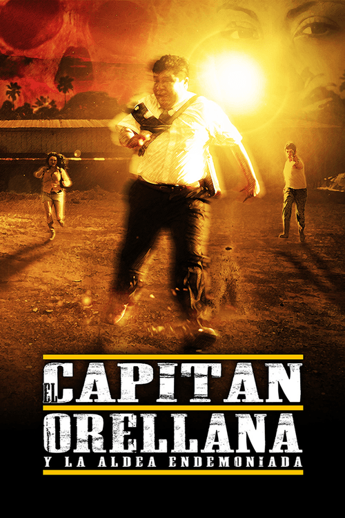 Poster for El Capitán Orellana y la Aldea Endemoniada