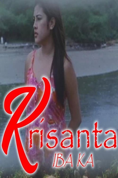 Poster for Krisanta, Iba Ka