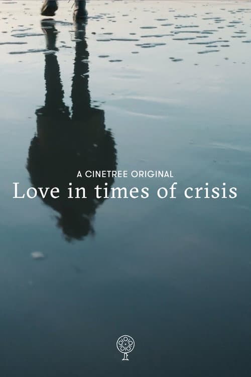 Poster for Love in Times of Crisis