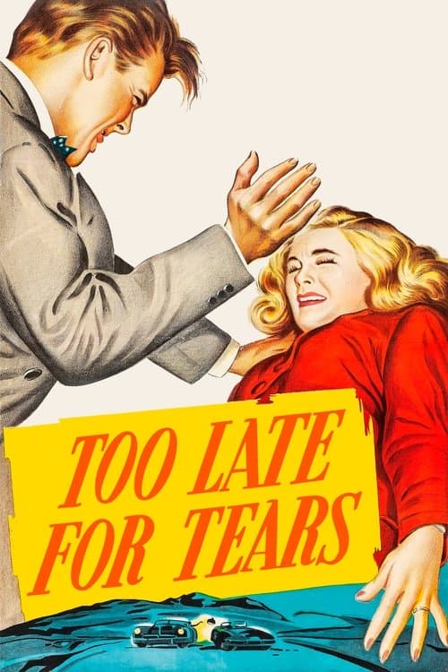 Poster for Too Late for Tears