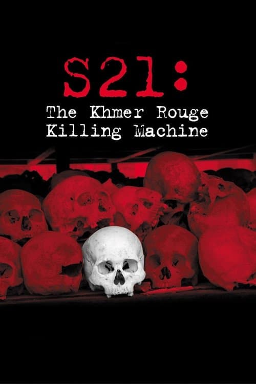 Poster for S21: The Khmer Rouge Killing Machine
