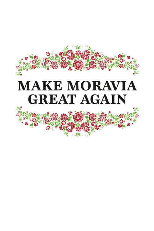 Poster for Make Moravia Great Again