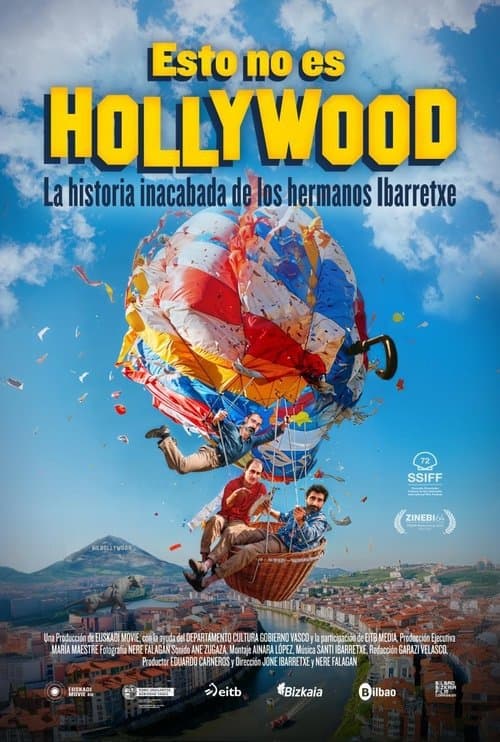 Постер до фільму «This Is Not Hollywood (The Unfinished Story of The Ibarretxe Brothers)»