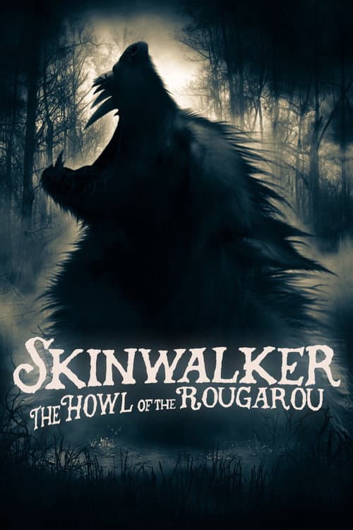 Poster for Skinwalker: The Howl of the Rougarou