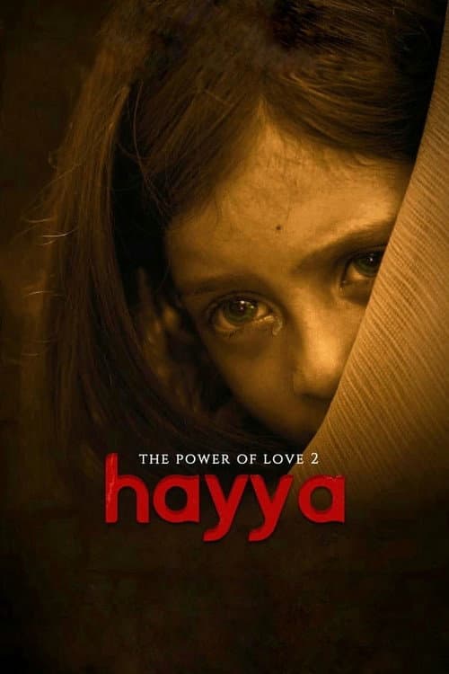 Poster for Hayya: The Power of Love 2