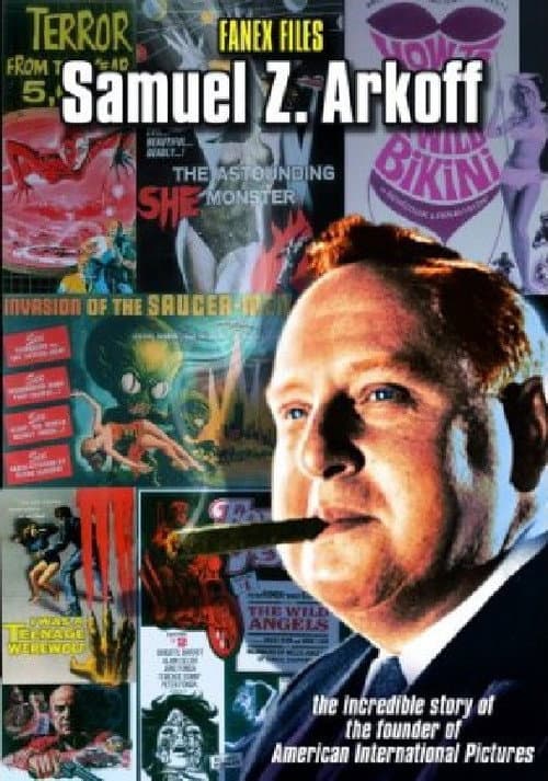 Poster for The Fanex Files, Volume 2: Samuel Z. Arkoff