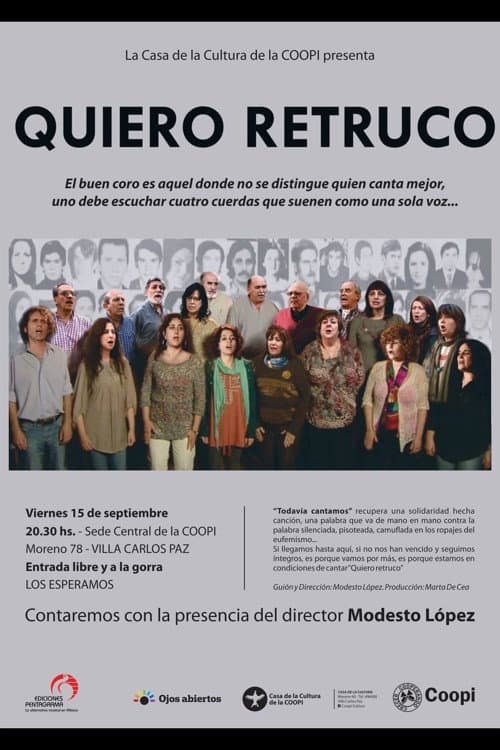 Poster for Todavia Cantamos: Coro Quiero Retruco