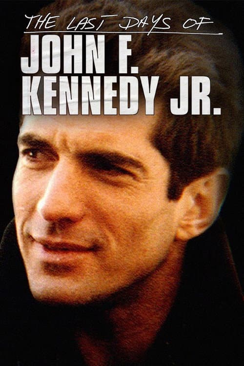 Poster for The Last Days of JFK Jr.