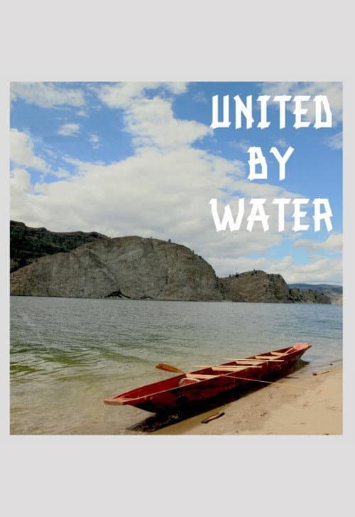 Poster for United by Water