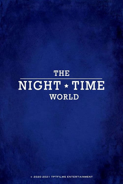 Poster for The Night Time World