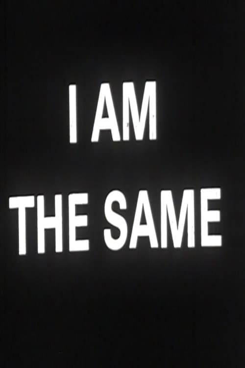 Poster for I Change I Am the Same