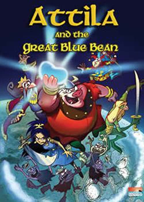 Poster for Attila and the Great Blue Bean