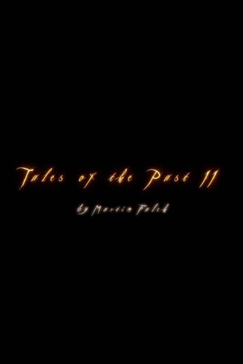 Poster for Tales Of The Past 2