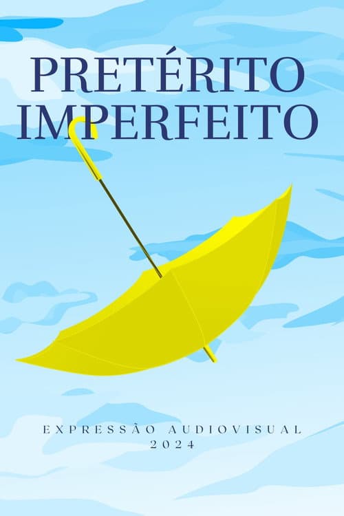 Poster for Pretérito Imperfeito