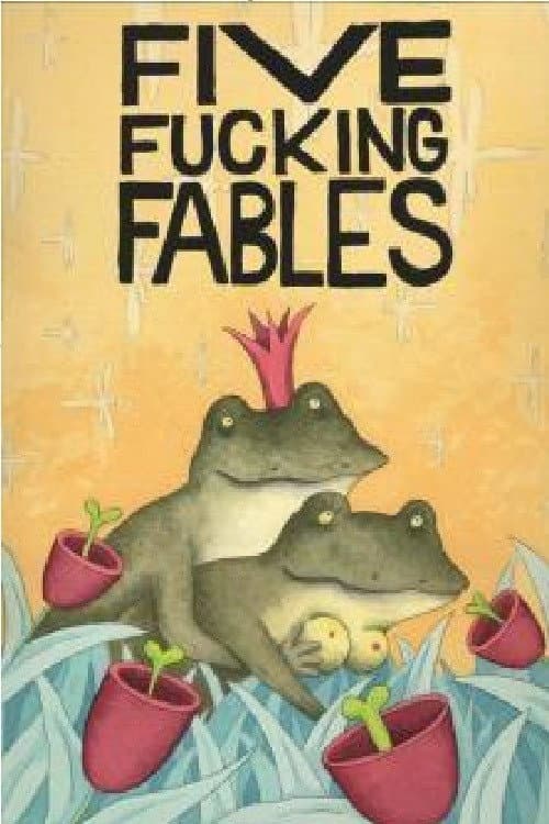 Poster for Five Fucking Fables