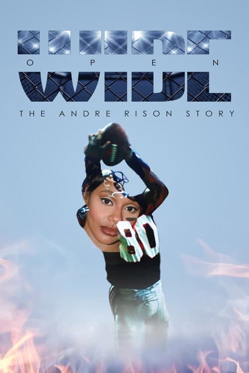 Poster for Wide Open: The Andre Rison Story