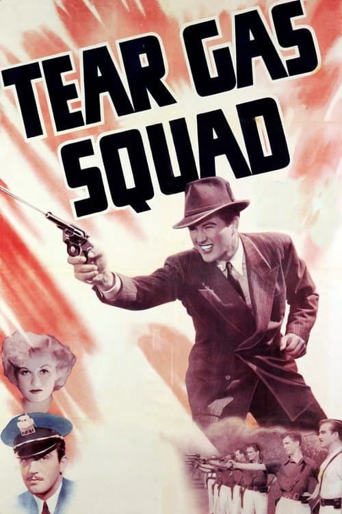 Poster for Tear Gas Squad