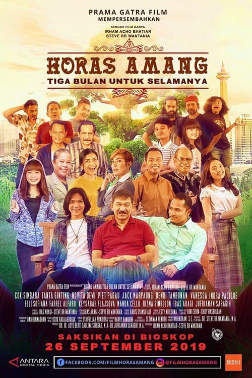 Poster for Horas Amang: Tiga Bulan untuk Selamanya