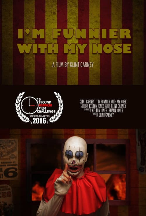 Poster for I'm Funnier with My Nose