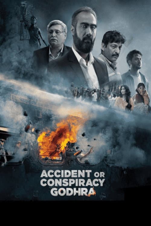 Poster for Accident or Conspiracy: Godhra