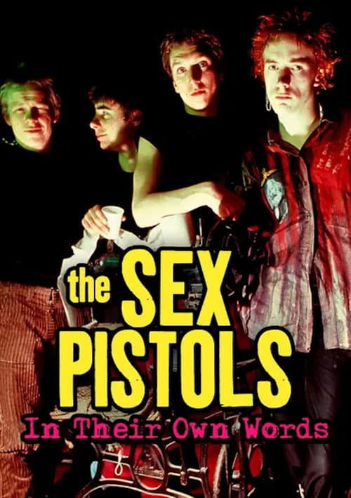 Poster for The Sex Pistols: In their own words